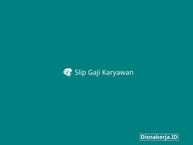 Slip Gaji Karyawan