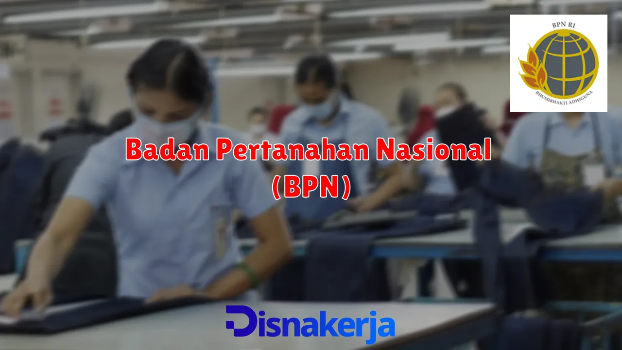 Badan Pertanahan Nasional (BPN)