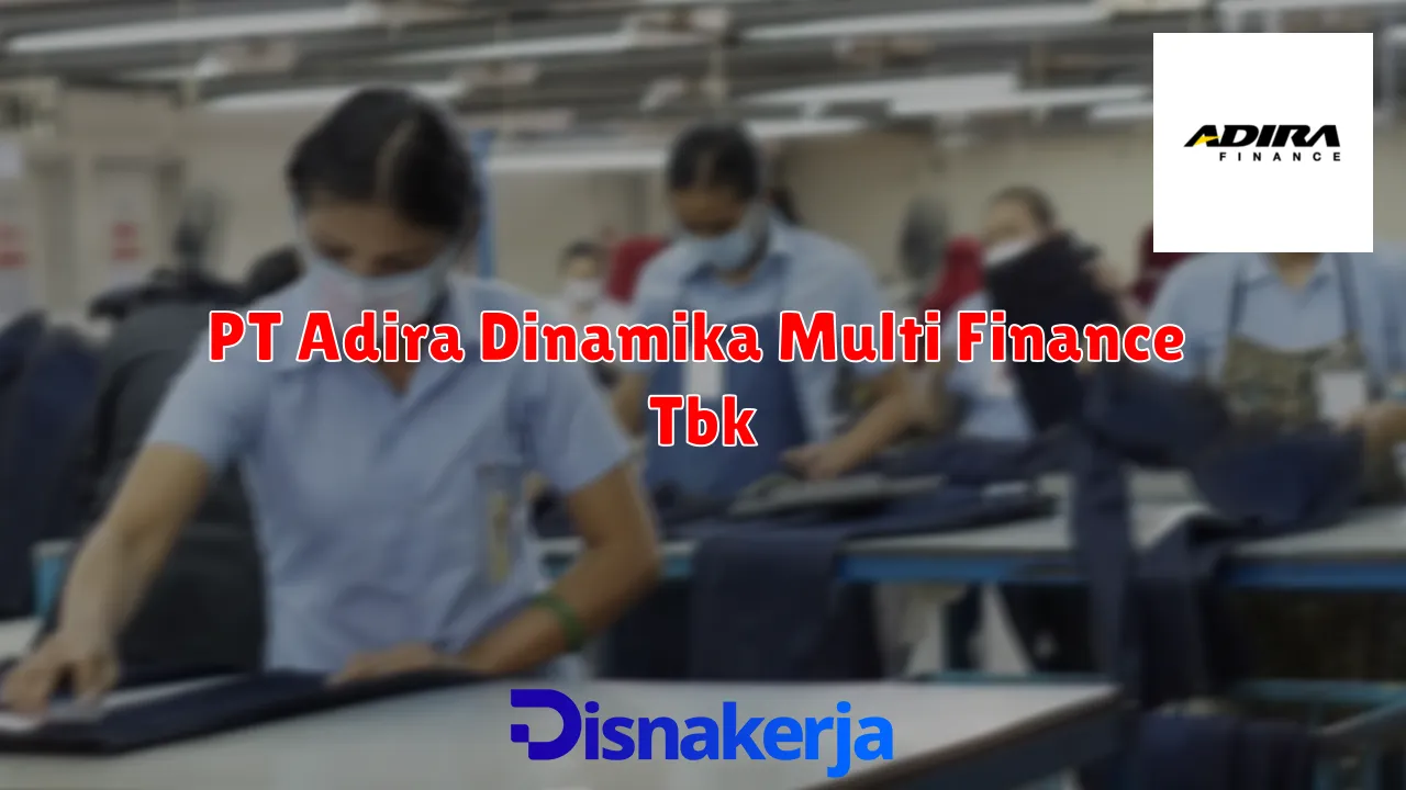 PT Adira Dinamika Multi Finance Tbk