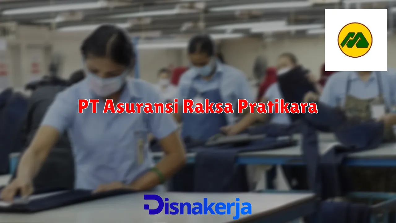 PT Asuransi Raksa Pratikara