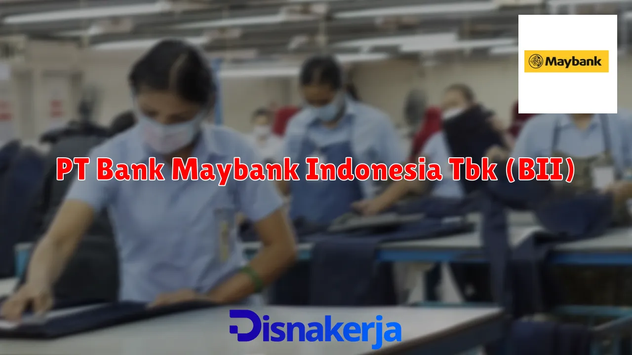 PT Bank Maybank Indonesia Tbk (BII)