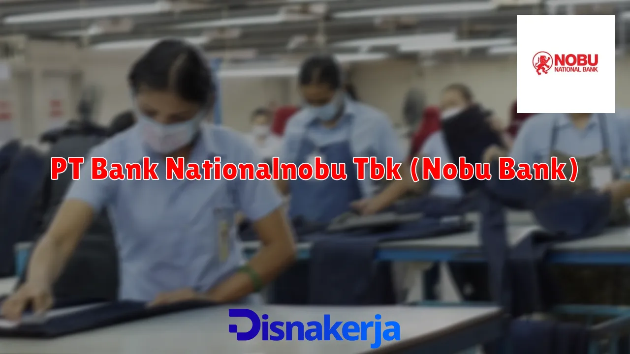 PT Bank Nationalnobu Tbk (Nobu Bank)