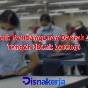 PT Bank Pembangunan Daerah Jawa Tengah (Bank Jateng)