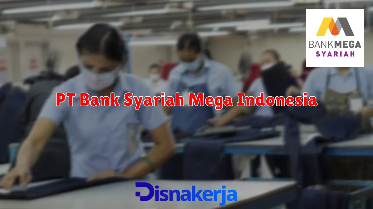 PT Bank Syariah Mega Indonesia