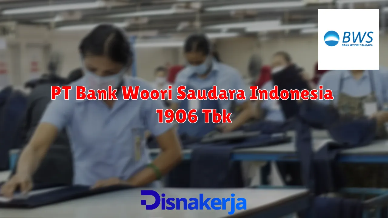 PT Bank Woori Saudara Indonesia 1906 Tbk