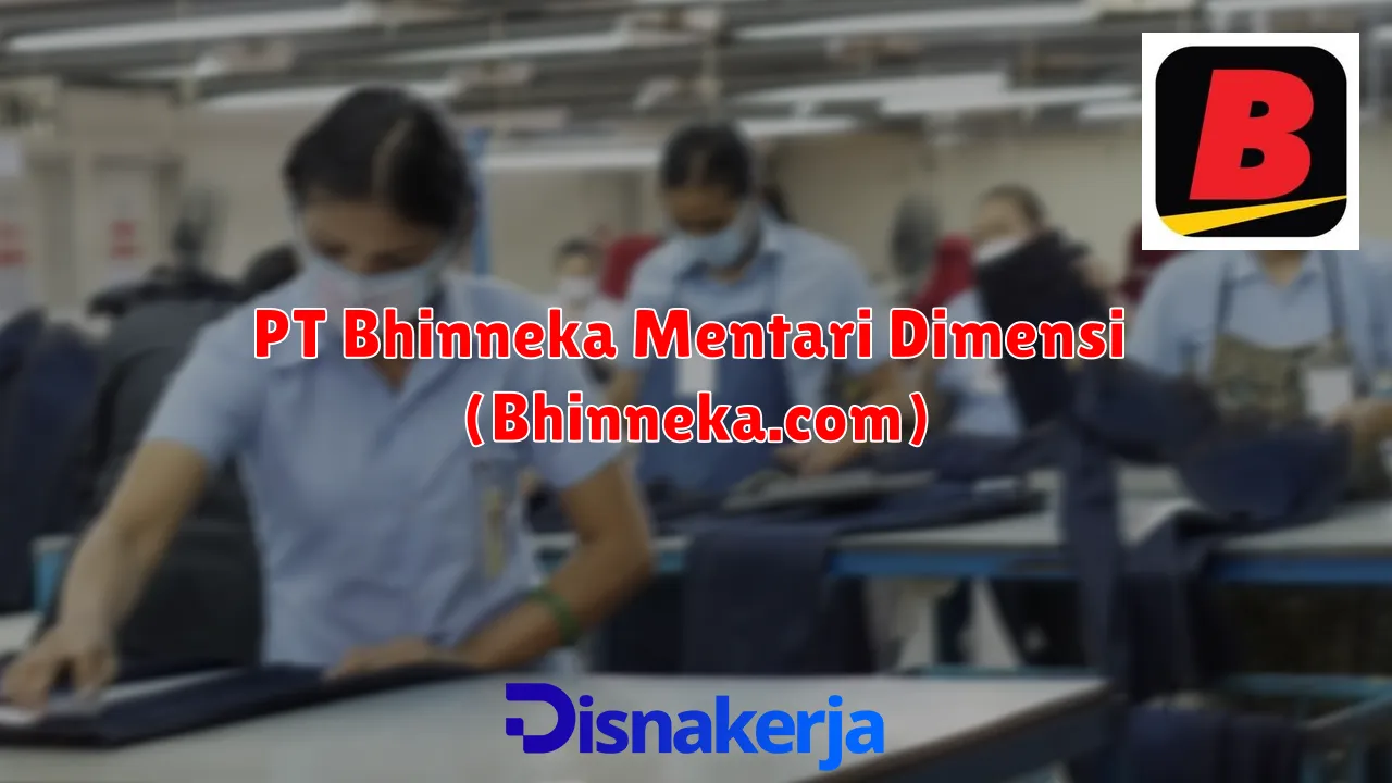 PT Bhinneka Mentari Dimensi (Bhinneka.com)