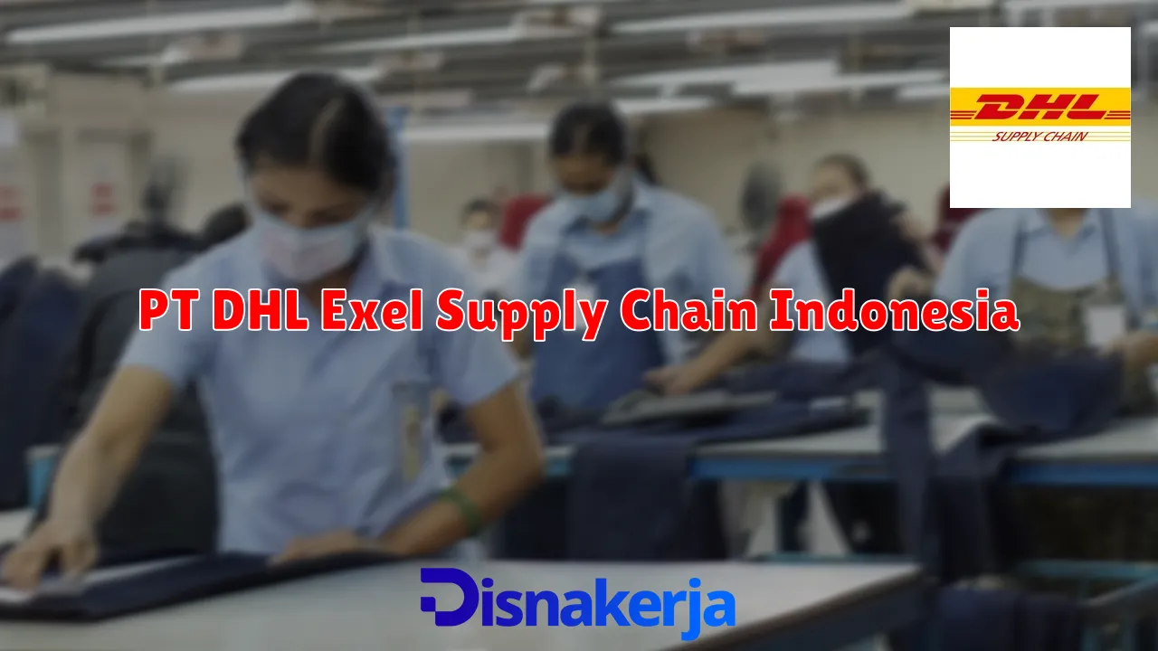 PT DHL Exel Supply Chain Indonesia