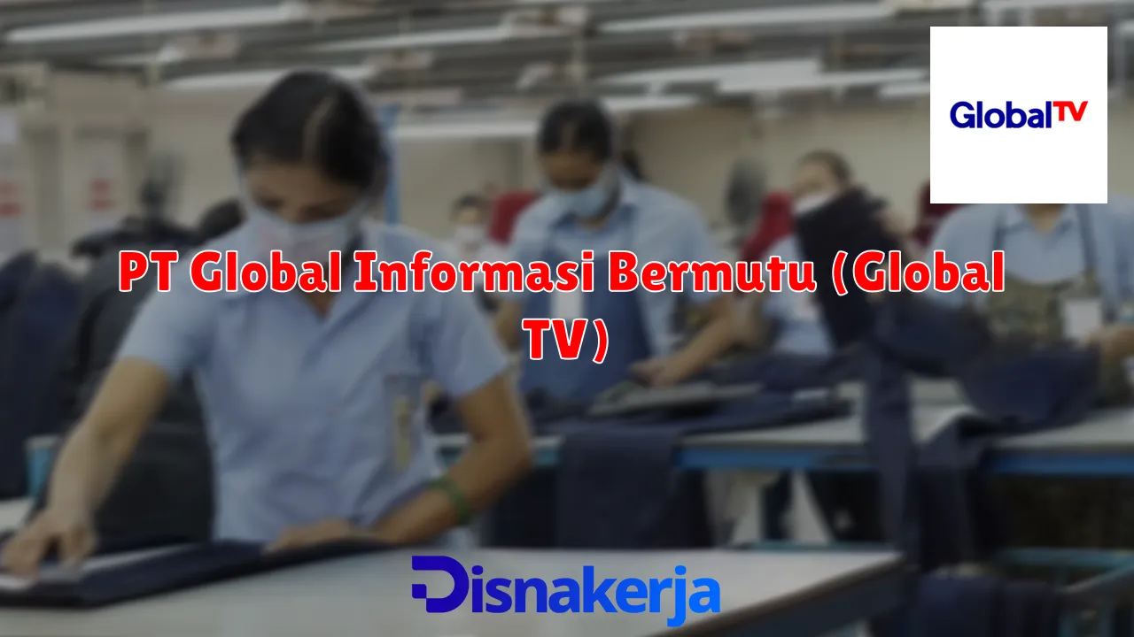 PT Global Informasi Bermutu (Global TV)