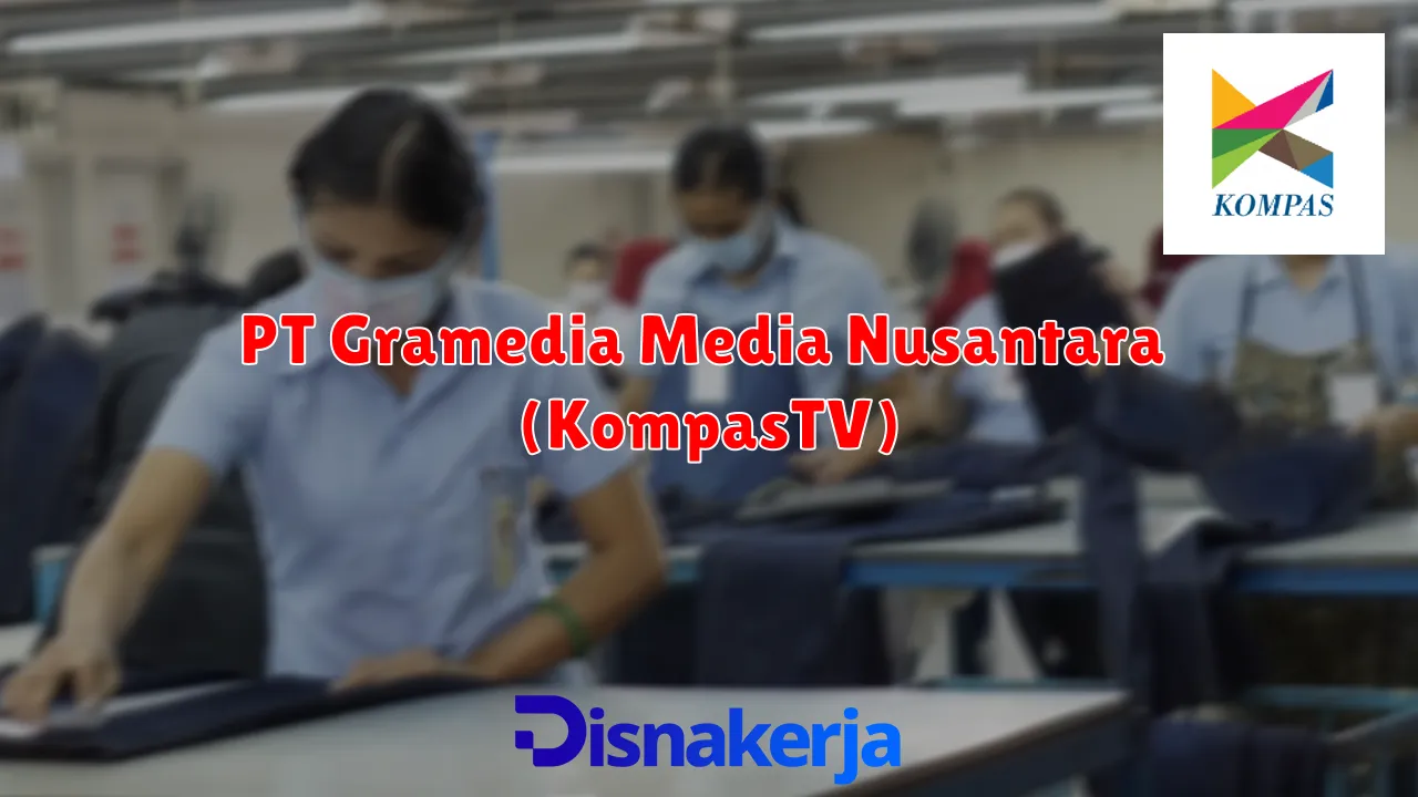 PT Gramedia Media Nusantara (KompasTV)