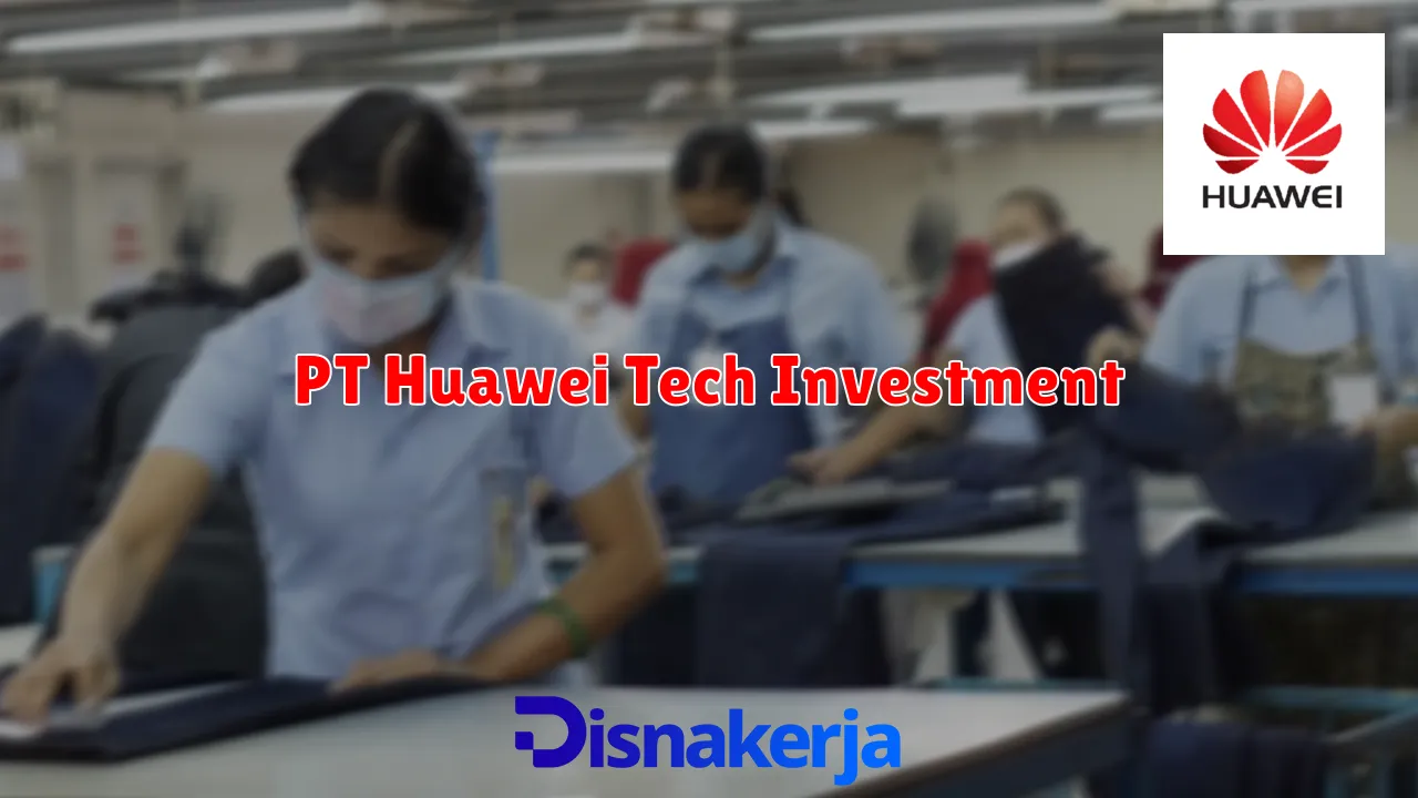 PT Huawei Tech Investment