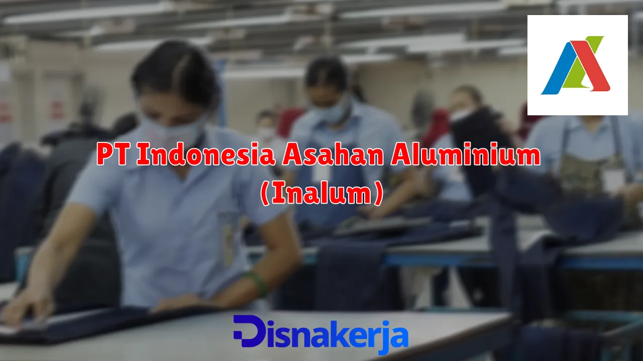 PT Indonesia Asahan Aluminium (Inalum)