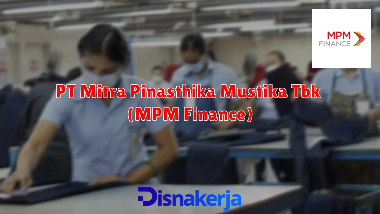 PT Mitra Pinasthika Mustika Tbk (MPM Finance)