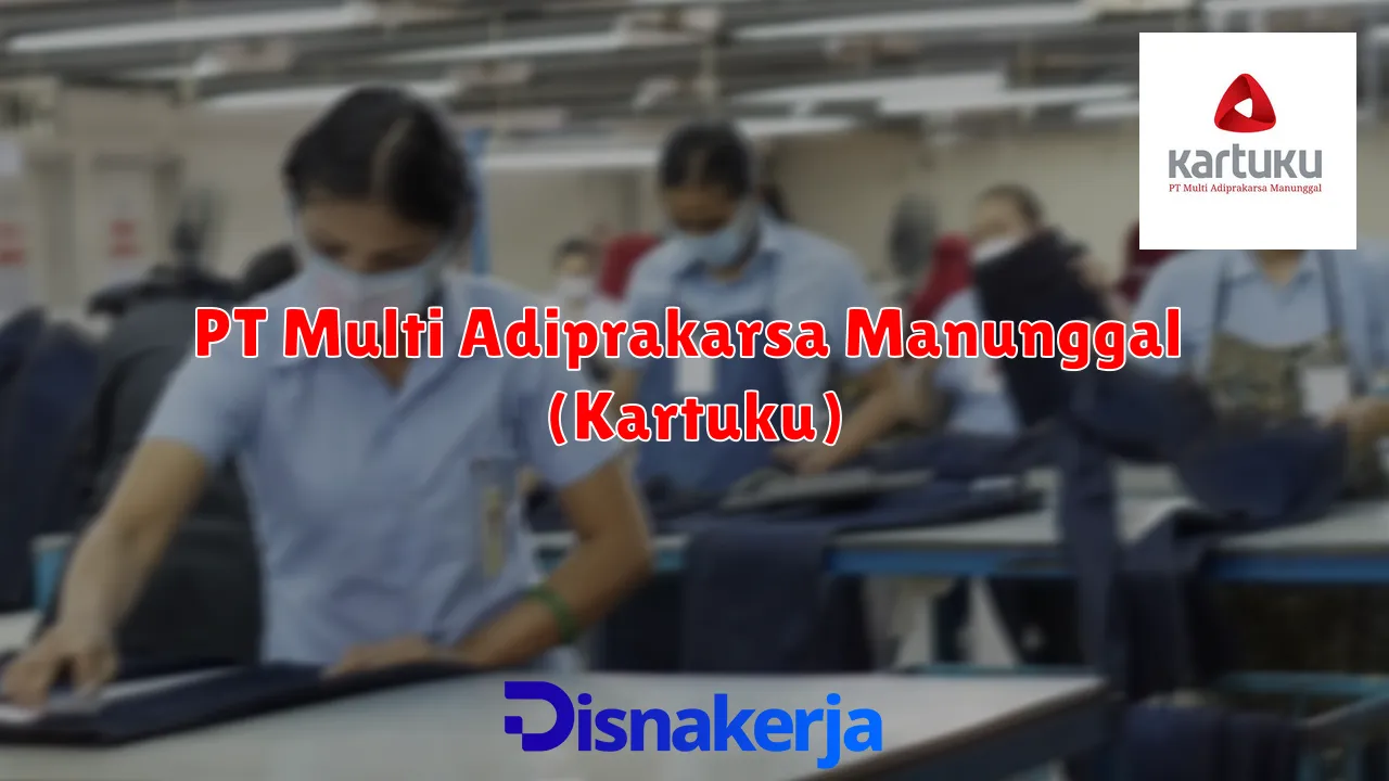 PT Multi Adiprakarsa Manunggal (Kartuku)