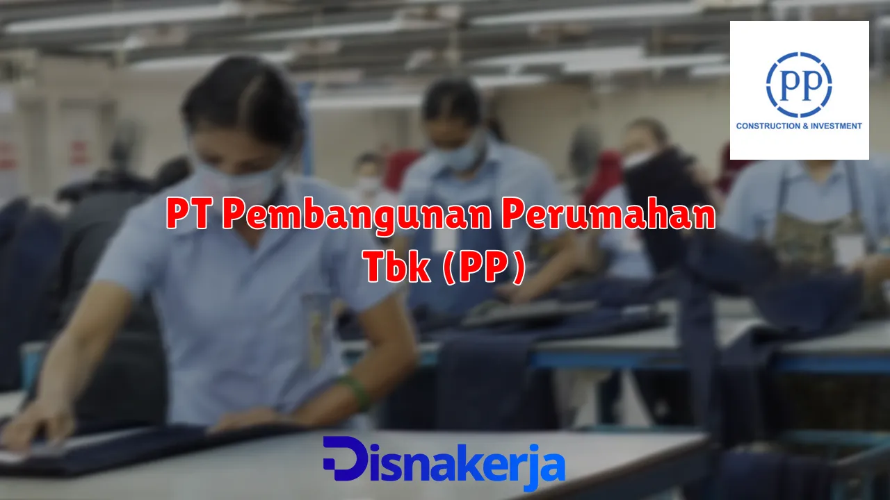 PT Pembangunan Perumahan Tbk (PP)