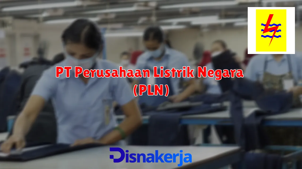 PT Perusahaan Listrik Negara (PLN)