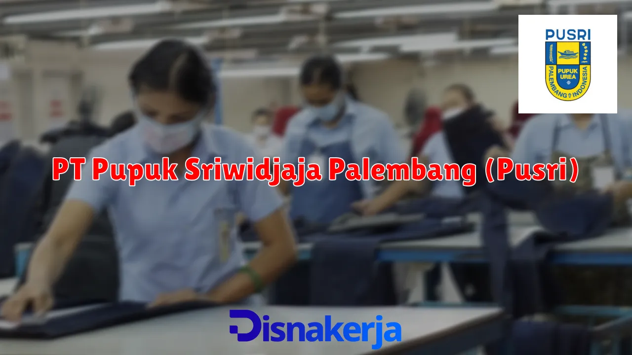 PT Pupuk Sriwidjaja Palembang (Pusri)