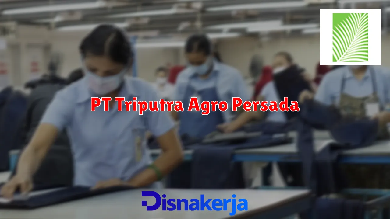 PT Triputra Agro Persada