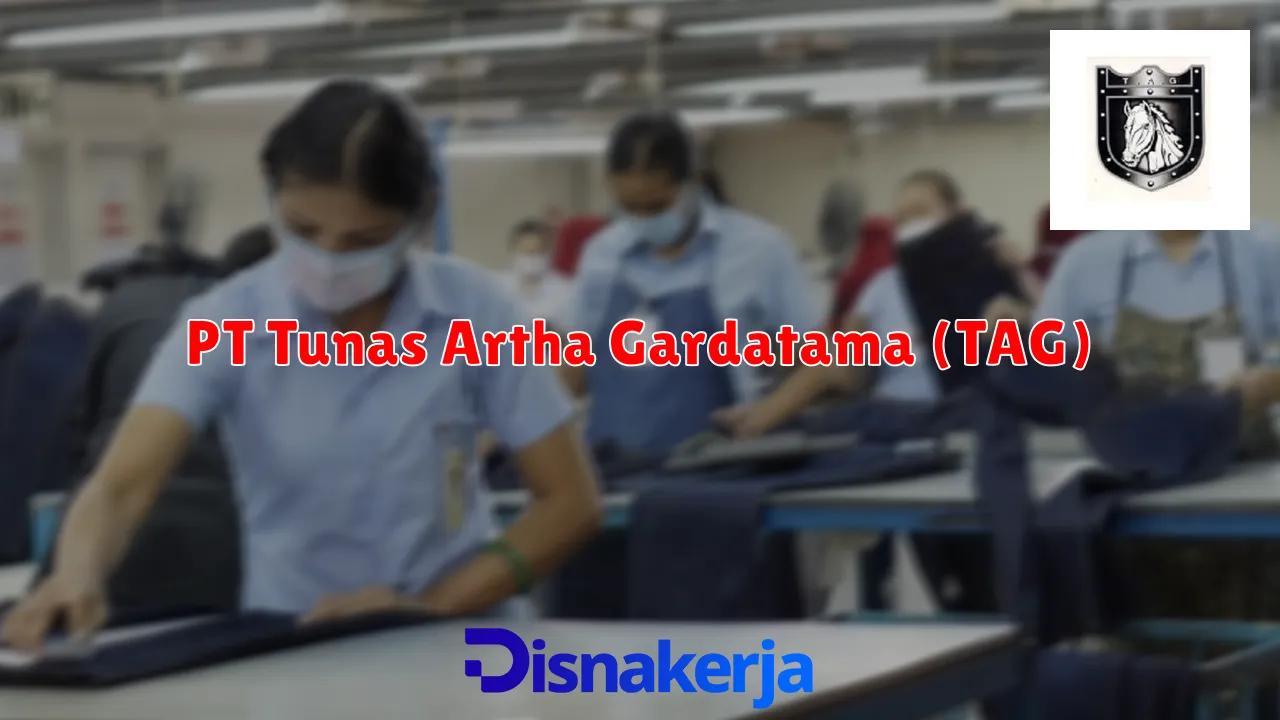 PT Tunas Artha Gardatama (TAG)