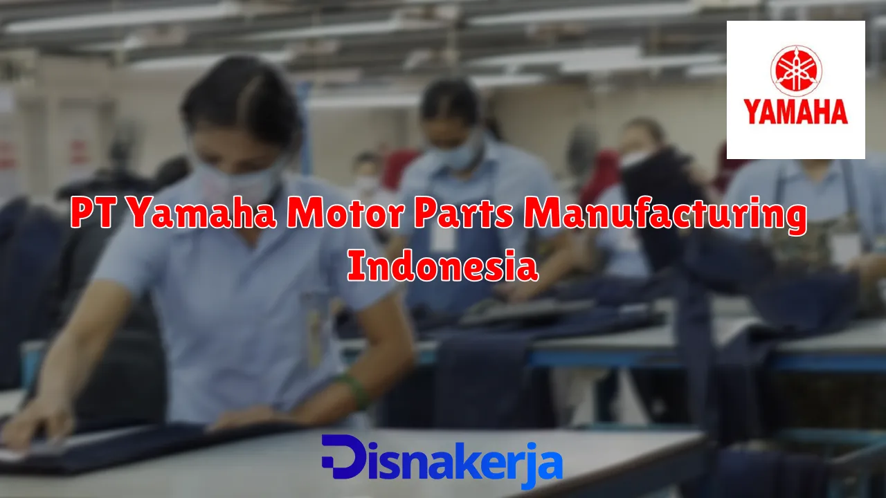 PT Yamaha Motor Parts Manufacturing Indonesia